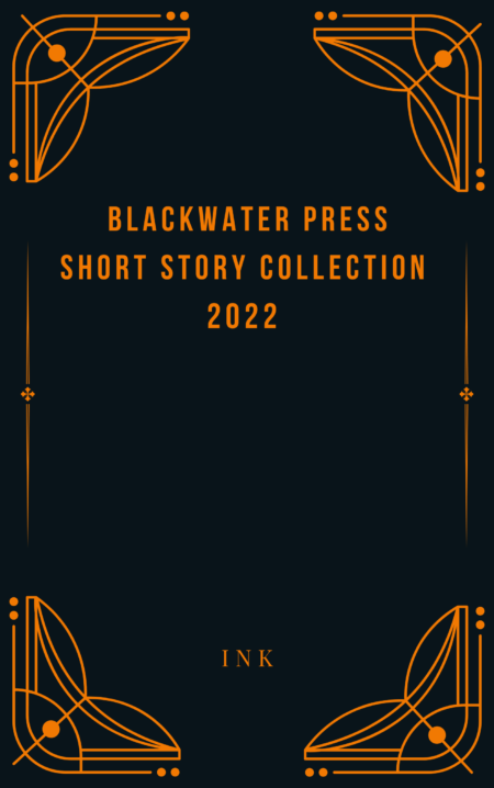 Blackwater Short Story Collection 2022