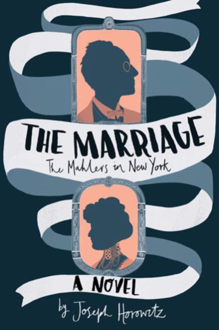 The Marriage: The Mahlers in New York